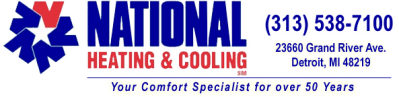National Heating & Cooling 23660 Grand River Ave. Detroit, MI 48219 - Phone: (313) 538-7100